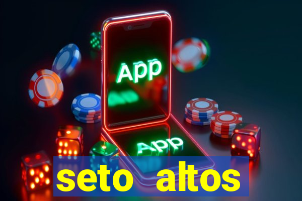 seto altos parametros para mim e para os outros